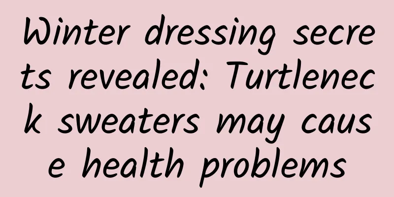 Winter dressing secrets revealed: Turtleneck sweaters may cause health problems
