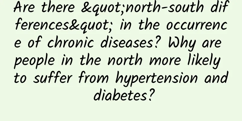 Are there "north-south differences" in the occurrence of chronic diseases? Why are people in the north more likely to suffer from hypertension and diabetes?