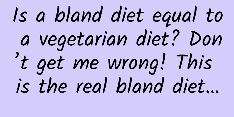 Is a bland diet equal to a vegetarian diet? Don’t get me wrong! This is the real bland diet…