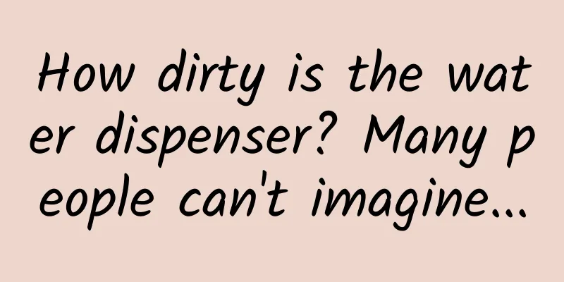 How dirty is the water dispenser? Many people can't imagine...