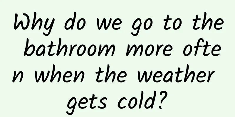 Why do we go to the bathroom more often when the weather gets cold?