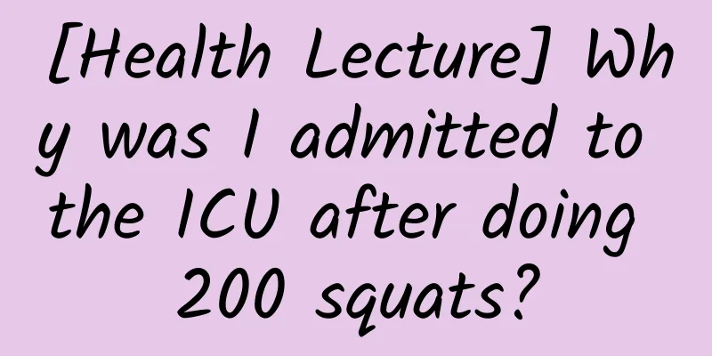 [Health Lecture] Why was I admitted to the ICU after doing 200 squats?