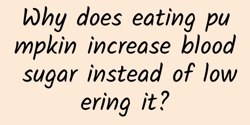 Why does eating pumpkin increase blood sugar instead of lowering it?