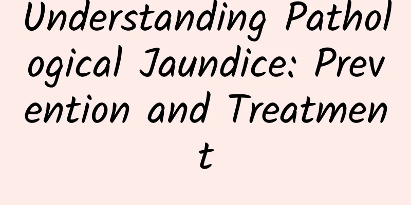 Understanding Pathological Jaundice: Prevention and Treatment