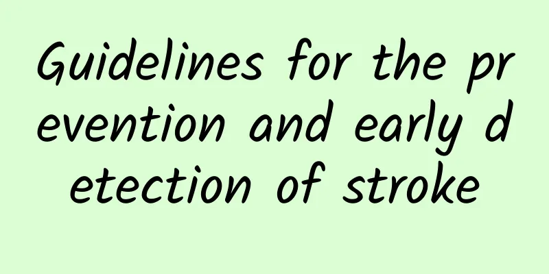 Guidelines for the prevention and early detection of stroke