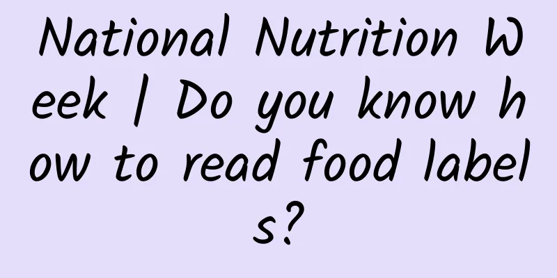 National Nutrition Week | Do you know how to read food labels?