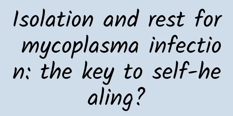 Isolation and rest for mycoplasma infection: the key to self-healing?