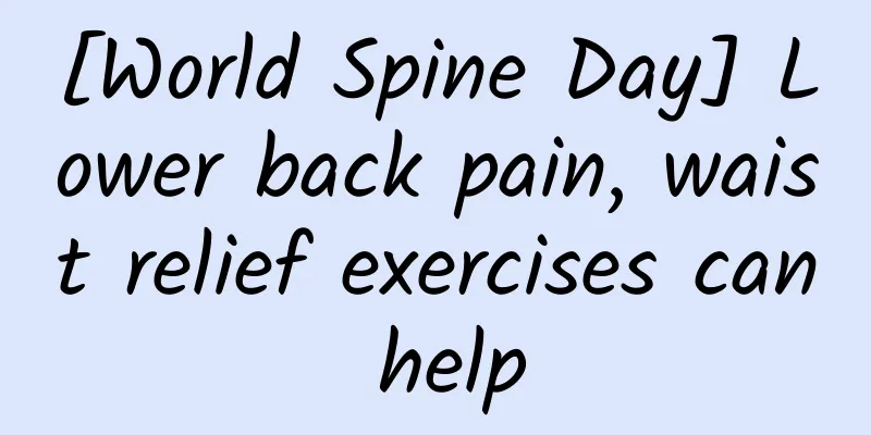 [World Spine Day] Lower back pain, waist relief exercises can help