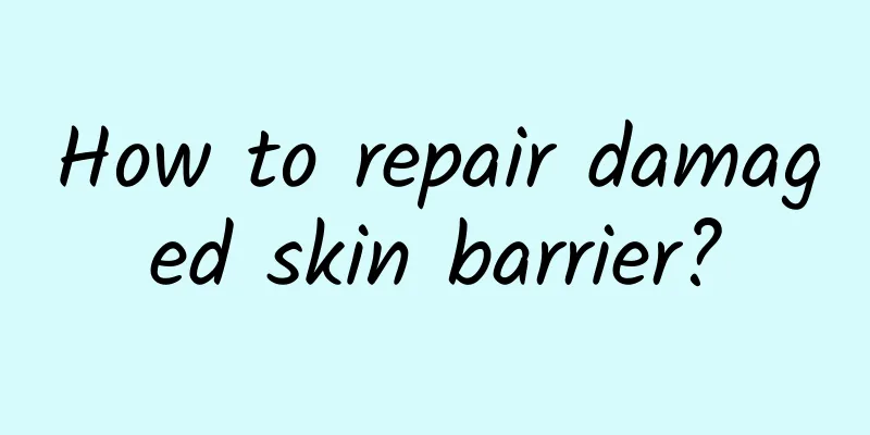 How to repair damaged skin barrier?