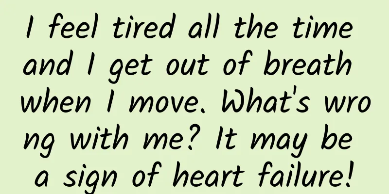 I feel tired all the time and I get out of breath when I move. What's wrong with me? It may be a sign of heart failure!