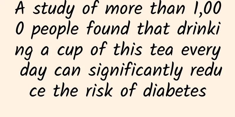 A study of more than 1,000 people found that drinking a cup of this tea every day can significantly reduce the risk of diabetes