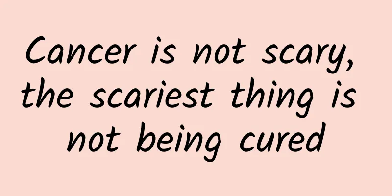 Cancer is not scary, the scariest thing is not being cured