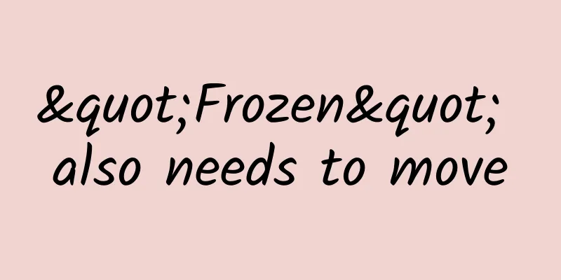 "Frozen" also needs to move