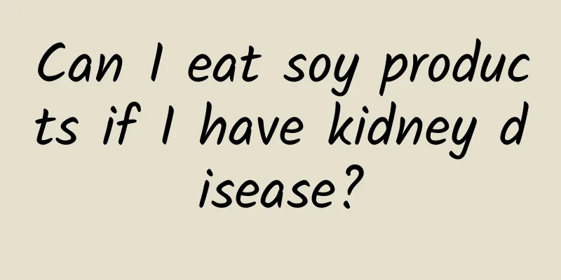 Can I eat soy products if I have kidney disease?