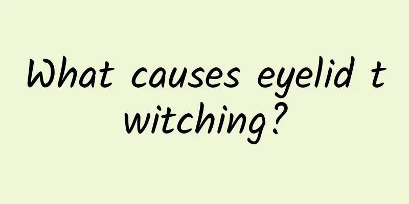What causes eyelid twitching?