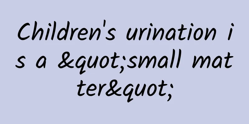 Children's urination is a "small matter"
