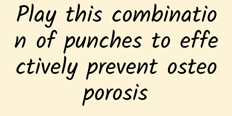 Play this combination of punches to effectively prevent osteoporosis