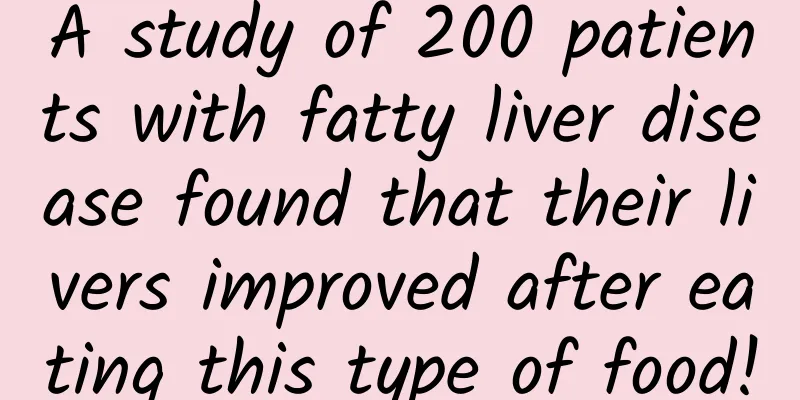 A study of 200 patients with fatty liver disease found that their livers improved after eating this type of food!