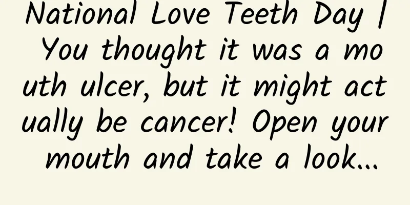 National Love Teeth Day | You thought it was a mouth ulcer, but it might actually be cancer! Open your mouth and take a look...