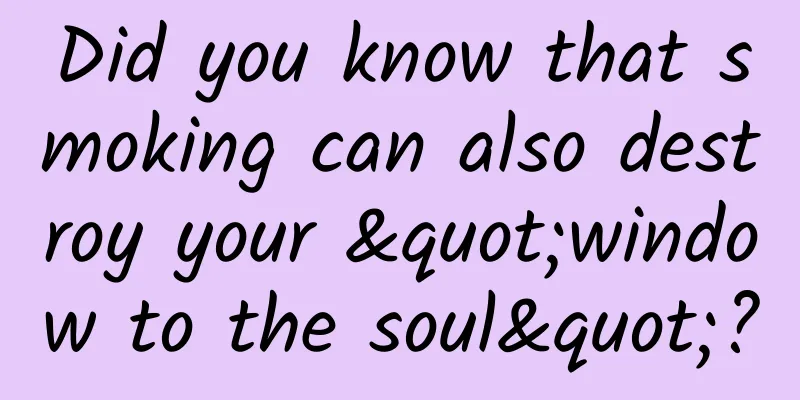 Did you know that smoking can also destroy your "window to the soul"?