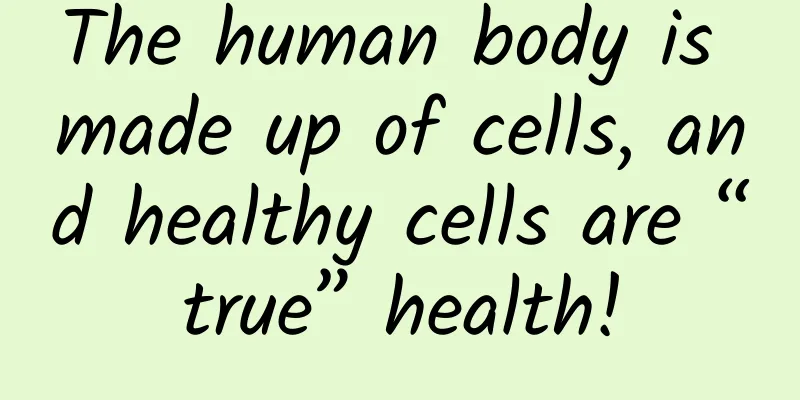 The human body is made up of cells, and healthy cells are “true” health!