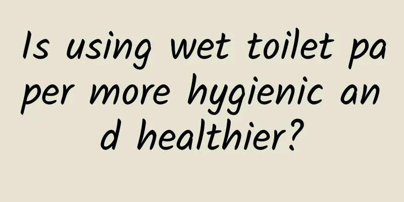 Is using wet toilet paper more hygienic and healthier?