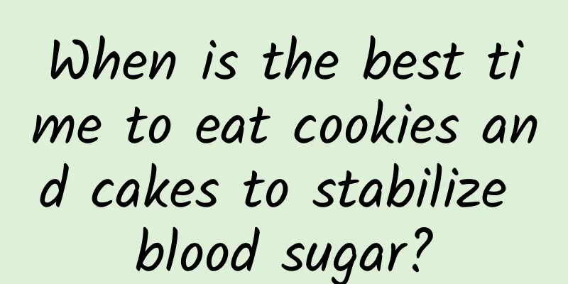 When is the best time to eat cookies and cakes to stabilize blood sugar?