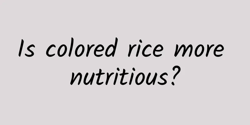 Is colored rice more nutritious?