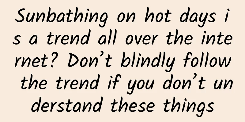 Sunbathing on hot days is a trend all over the internet? Don’t blindly follow the trend if you don’t understand these things