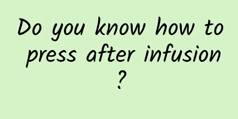 Do you know how to press after infusion?