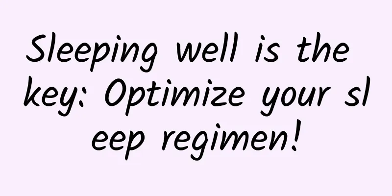 Sleeping well is the key: Optimize your sleep regimen!