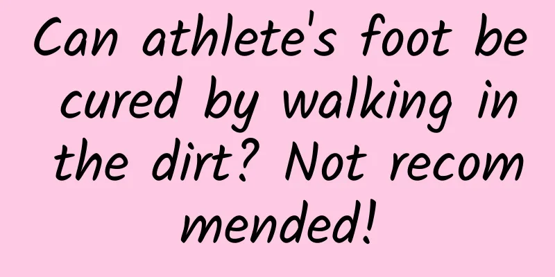 Can athlete's foot be cured by walking in the dirt? Not recommended!