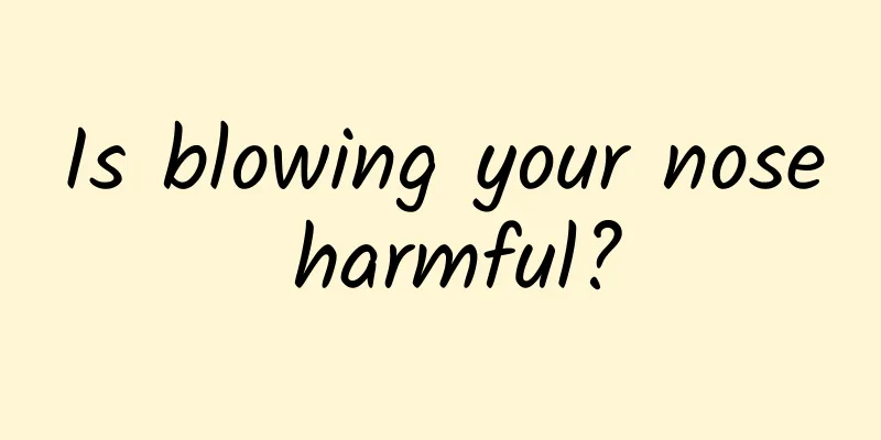 Is blowing your nose harmful?