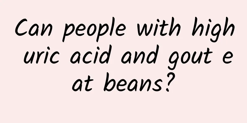 Can people with high uric acid and gout eat beans?