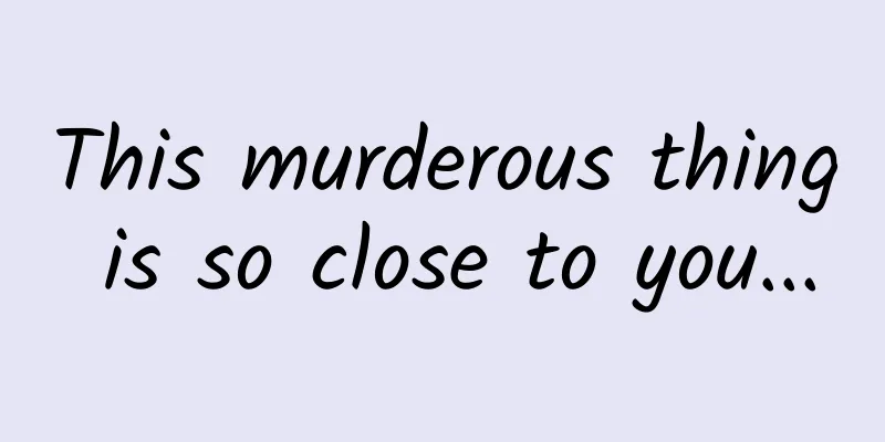 This murderous thing is so close to you...