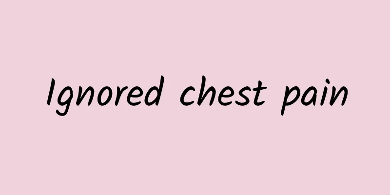 Ignored chest pain
