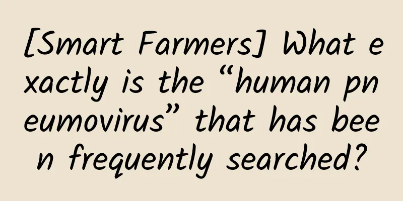 [Smart Farmers] What exactly is the “human pneumovirus” that has been frequently searched?