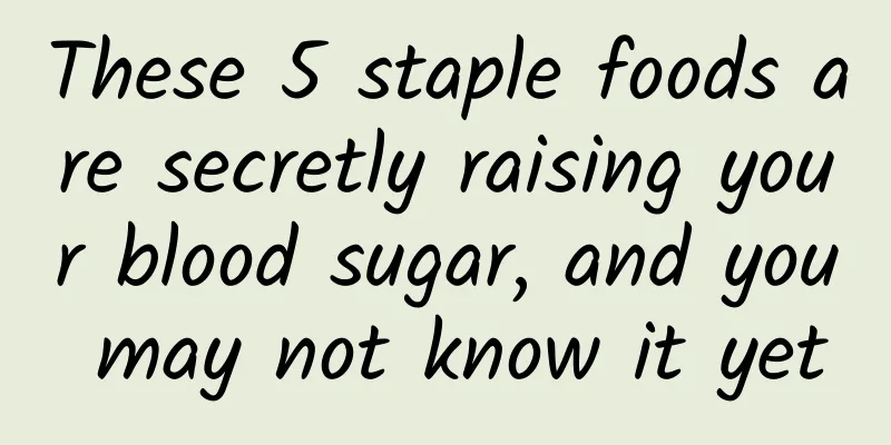 These 5 staple foods are secretly raising your blood sugar, and you may not know it yet