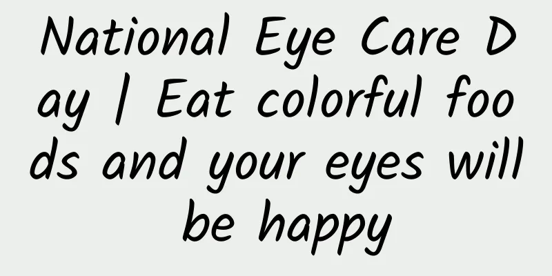 National Eye Care Day | Eat colorful foods and your eyes will be happy