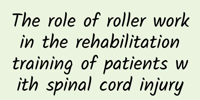 The role of roller work in the rehabilitation training of patients with spinal cord injury