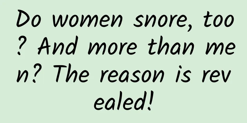 Do women snore, too? And more than men? The reason is revealed!