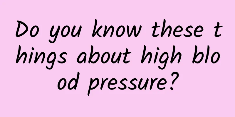 Do you know these things about high blood pressure?