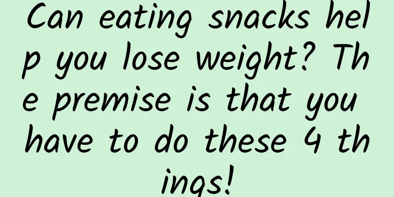 Can eating snacks help you lose weight? The premise is that you have to do these 4 things!