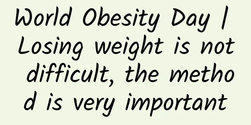 World Obesity Day | Losing weight is not difficult, the method is very important
