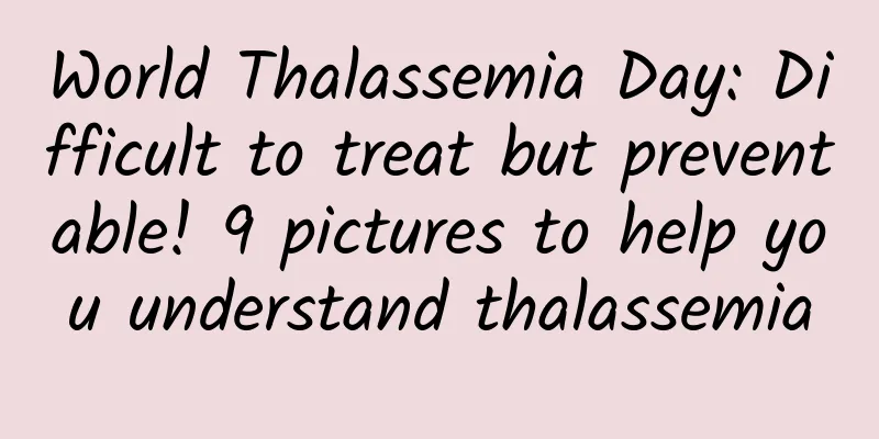 World Thalassemia Day: Difficult to treat but preventable! 9 pictures to help you understand thalassemia