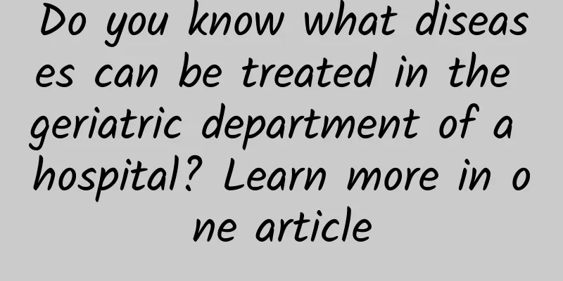 Do you know what diseases can be treated in the geriatric department of a hospital? Learn more in one article