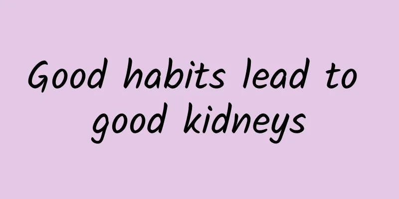Good habits lead to good kidneys