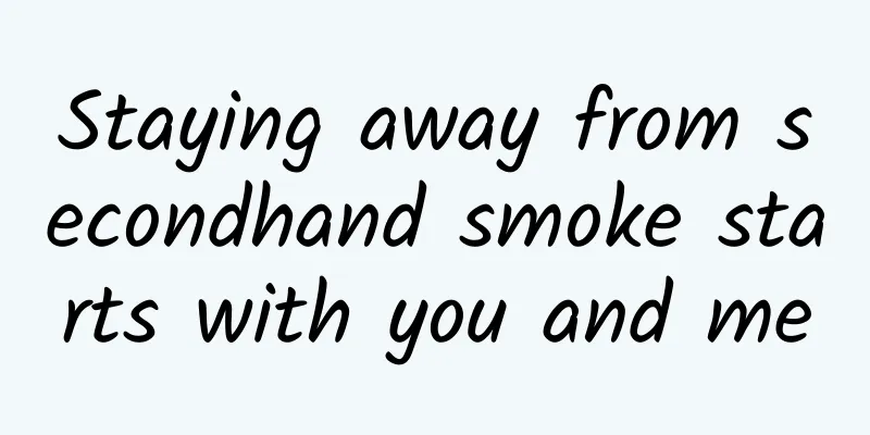 Staying away from secondhand smoke starts with you and me
