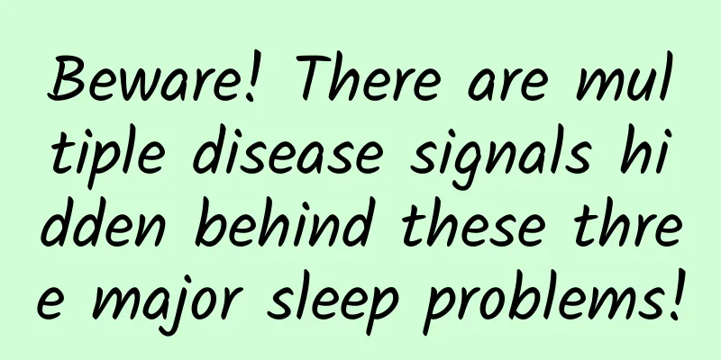 Beware! There are multiple disease signals hidden behind these three major sleep problems!
