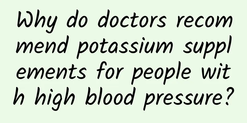 Why do doctors recommend potassium supplements for people with high blood pressure?